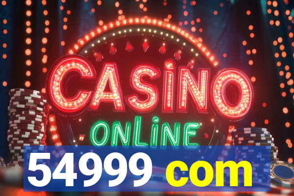 54999 com